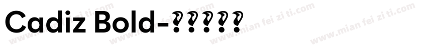 Cadiz Bold字体转换